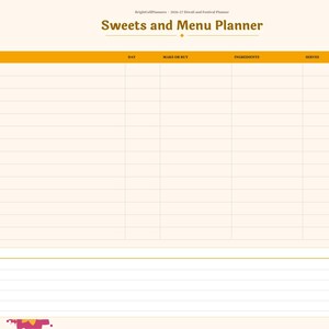 Pu&ograve; includere: Una pagina digitale di pianificatore di dolci e menu con sfondo color crema. L'intestazione recita Sweets and Menu Planner. Presenta una tabella con colonne per piatto, giorno, fare o comprare, ingredienti, porzioni e pronto con caselle di controllo. Una sezione note si trova in basso.