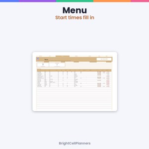 May include: A digital planner interface displayed on a tablet screen, featuring a table titled Menu with columns for start times, items, and notes. The header text reads Menu and Start times fill in, with BrightCellPlanners at the bottom.
