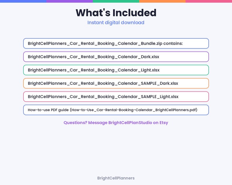 May include: A digital download information graphic titled What's Included listing a zip file containing BrightCellPlanners_Car_Rental_Booking_Calendar_Dark.xlsx, Light.xlsx, SAMPLE_Dark.xlsx, SAMPLE_Light.xlsx, and a How-to-use PDF guide.
