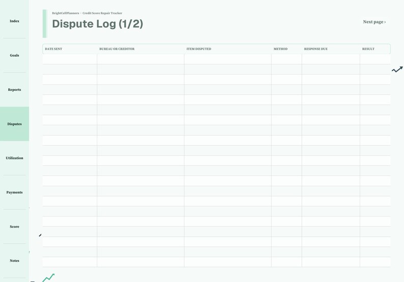 May include: A digital planner page titled Dispute Log (1/2) for credit score repair. The layout features a table with columns for Date Sent, Bureau or Creditor, Item Disputed, Method, Response Due, and Result, with a sidebar navigation menu.