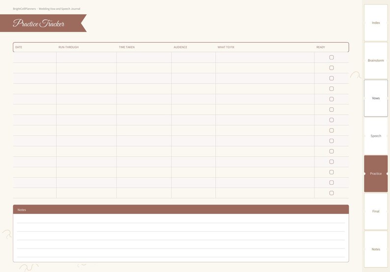 May include: A digital practice tracker page with a brown header labeled Practice Tracker. The layout includes columns for date, run through, time taken, audience, what to fix, and ready checkboxes. A notes section is at the bottom.