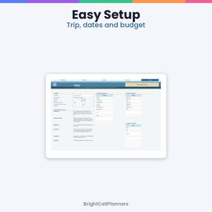 May include: A digital trip planner interface titled Easy Setup Trip, dates and budget. The screen displays a setup form with fields for trip name, dates, budget, and travel details. The BrightCellPlanners logo is visible at the bottom.