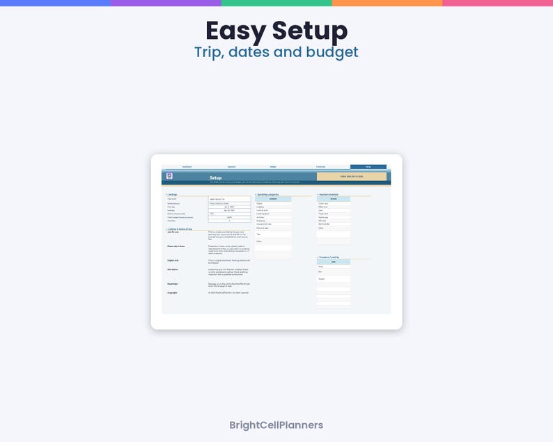 May include: A digital trip planner interface titled Easy Setup Trip, dates and budget. The screen displays a setup form with fields for trip name, dates, budget, and travel details. The BrightCellPlanners logo is visible at the bottom.