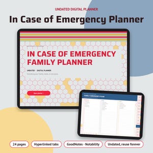 May include: An undated digital planner titled In Case of Emergency Family Planner displayed on two tablet screens. The interface features a honeycomb pattern, red text, and a red button labeled Open planner. The second screen shows a checklist.