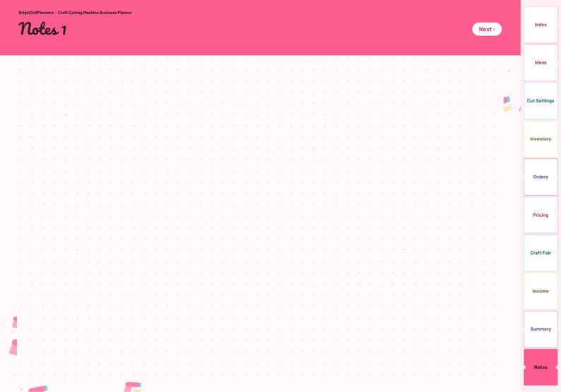 May include: A digital planner page titled Notes 1 with a bright pink header and a white dot grid background. A vertical navigation sidebar on the right lists Index, Ideas, Cut Settings, Inventory, Orders, Pricing, Craft Fair, Income, Summary, and Notes.