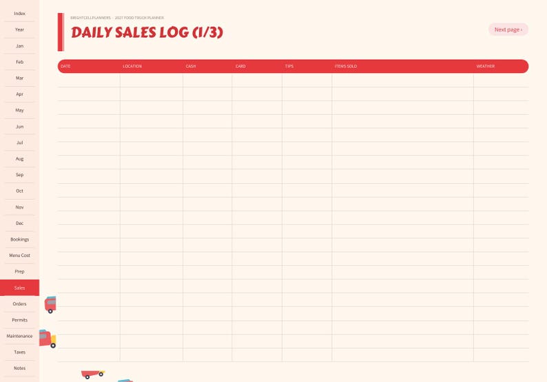 May include: A digital daily sales log planner page with a cream background and red headers. The table includes columns for date, location, cash, card, tips, items sold, and weather. A sidebar lists months and categories with small food truck icons.