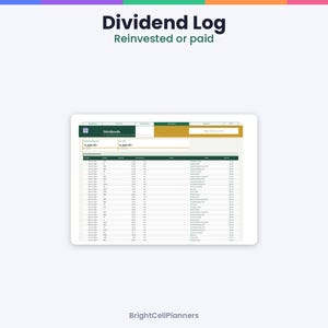 Puede incluir: Una hoja de c&aacute;lculo digital de registro de dividendos en la pantalla de una tableta, con columnas para fecha, s&iacute;mbolo, cantidad y estado. El encabezado incluye el texto Dividend Log Reinvested or paid y BrightCellPlanners.
