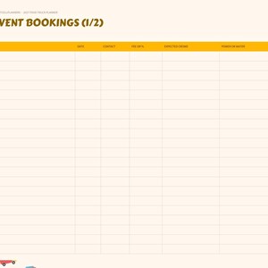 May include: A digital planner page titled EVENT BOOKINGS (1/2) with a yellow header row containing columns for Event, Date, Contact, Fee or %, Expected Crowd, Power or Water, and Confirmed. The left sidebar lists months and categories.