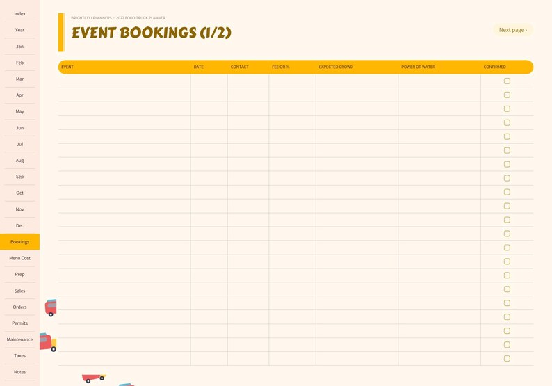 May include: A digital planner page titled EVENT BOOKINGS (1/2) with a yellow header row containing columns for Event, Date, Contact, Fee or %, Expected Crowd, Power or Water, and Confirmed. The left sidebar lists months and categories.