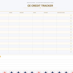 May include: A digital CE Credit Tracker planner page featuring a table with columns for date, course, provider, hours, category, and certificate saved. The layout includes a notes section at the bottom and a sidebar with navigation tabs.