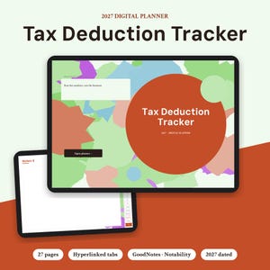 May include: A 2027 digital planner titled Tax Deduction Tracker displayed on two tablet screens. The interface features a large rust-colored circle, abstract shapes in green, blue, and purple, and a white box with the text Run the numbers, run the business.