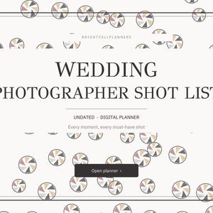 Wedding Photographer Planner Digital for GoodNotes, Wedding Shot List, Family Photo List, Day-of Timeline, Client Questionnaire, Gear