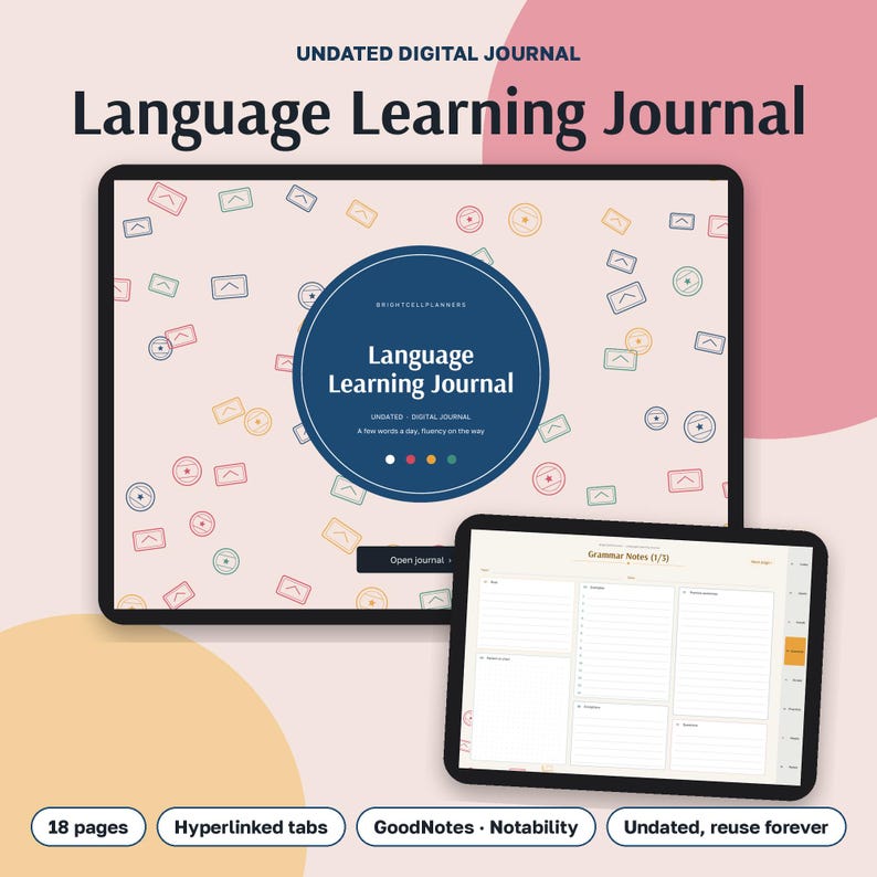 K&ouml;nnte beinhalten: Ein undatiertes digitales Sprachlernjournal, das auf zwei Tablet-Bildschirmen angezeigt wird. Der Hauptbildschirm hat einen hellrosa Hintergrund mit kleinen Symbolen und einem dunkelblauen Kreis mit dem Text Language Learning Journal. Der zweite Bildschirm zeigt eine Grammatik-Notizseite mit linierten Abschnitten.