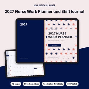 May include: A 2027 digital nurse work planner and shift journal displayed on a tablet screen. The cover features a dark blue side and a light pink side with a pattern of medical plus signs. Text includes 2027 NURSE WORK PLANNER.