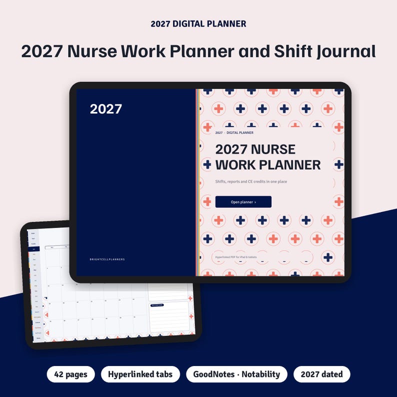 May include: A 2027 digital nurse work planner and shift journal displayed on a tablet screen. The cover features a dark blue side and a light pink side with a pattern of medical plus signs. Text includes 2027 NURSE WORK PLANNER.