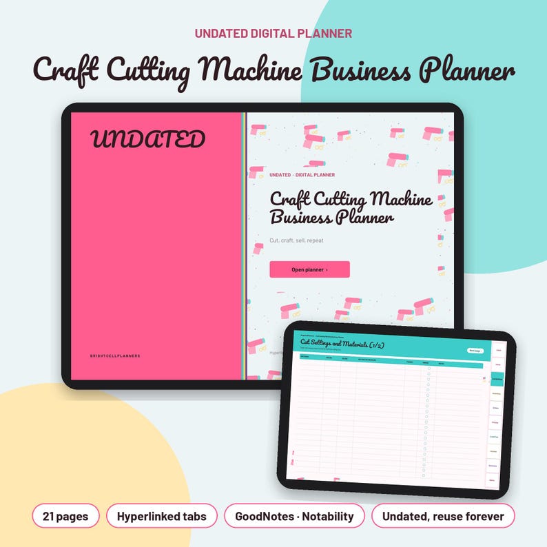 May include: An undated digital planner titled Craft Cutting Machine Business Planner displayed on two tablet screens. The interface features pink and light blue sections with text, hyperlinked tabs, and a cut settings and materials table.