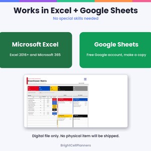May include: A digital Eisenhower Matrix planner template compatible with Microsoft Excel 2016 and 365, and Google Sheets. The graphic displays two green boxes for software compatibility and a preview of the task management spreadsheet.