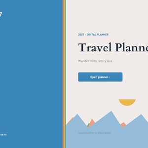 May include: A 2027 digital travel planner with a blue left panel and a cream right panel. The text reads 2027, 2027 DIGITAL PLANNER, Travel Planner, Wander more, worry less, Open planner, and BRIGHTCELLPLANNERS. A mountain graphic is at the bottom.
