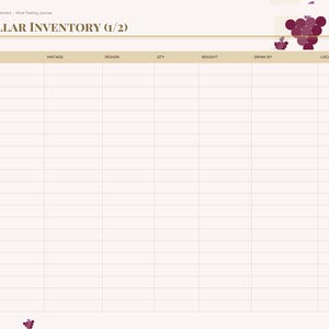 May include: A digital wine cellar inventory planner page featuring a table with columns for wine, vintage, region, quantity, bought, drink by, and location. The header reads CELLAR INVENTORY (1/2) with a grape cluster graphic in the top right corner.