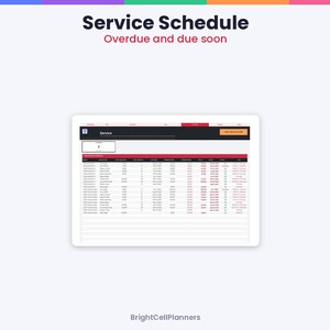 May include: A digital tablet displays a Service Schedule spreadsheet titled Service Overdue and due soon. The interface features a dark header with a table containing columns for vehicle details, dates, and status, with BrightCellPlanners text below.