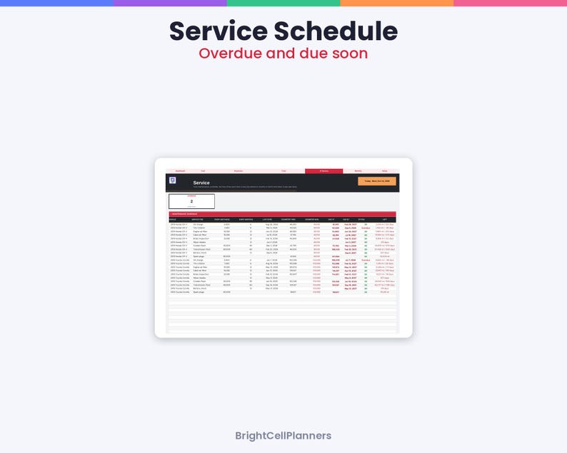 May include: A digital tablet displays a Service Schedule spreadsheet titled Service Overdue and due soon. The interface features a dark header with a table containing columns for vehicle details, dates, and status, with BrightCellPlanners text below.