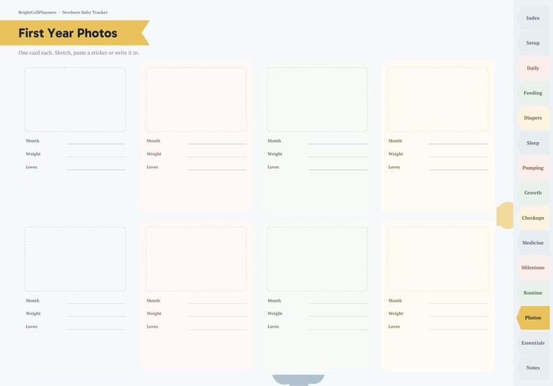 May include: A digital planner page titled First Year Photos with eight rectangular frames for images. Each frame includes lines for Month, Weight, and Loves. The right side features a vertical navigation tab menu with labels including Index, Setup, Daily, Feeding, Diapers, Sleep, Pumping, Growth, Checkups, Medicine, Milestone, Routine, Photos, Essentials, and Notes.