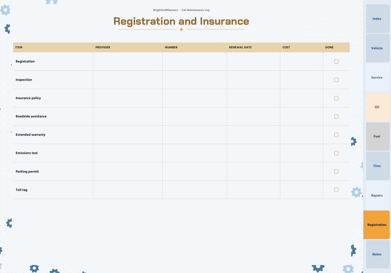 May include: A digital car maintenance log page titled Registration and Insurance with columns for item, provider, number, renewal date, cost, and done. The right side features a vertical navigation tab menu with labels including Index, Vehicle, Service, Oil, Fuel, Tires, Repairs, Registration, and Notes.