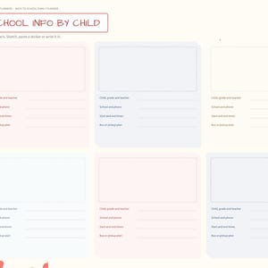 May include: A digital planner page titled SCHOOL INFO BY CHILD with six rectangular sections for notes. Each section includes lines for child, grade, teacher, school, phone, start and end times, and bus or pickup plan, set against a light background.