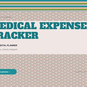 May include: A digital planner cover featuring a teal, orange, and white fan-shaped pattern. The text reads MEDICAL EXPENSE TRACKER, 2027 DIGITAL PLANNER, Your money, clearly mapped, and a teal button labeled Open planner.