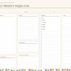 May include: A digital quilt project planner page titled Quilt Project Pages (1/6) with sections for design sketch, fabric, progress, notes, finished size, batting, backing, and pattern source, featuring a sidebar with navigation tabs.