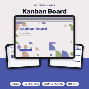 May include: A 2027 digital planner displayed on three tablet screens. The main screen shows a Kanban Board interface with geometric shapes in purple, green, and tan. Text includes 2027 DIGITAL PLANNER, Kanban Board, and Plan the work, then work the plan.