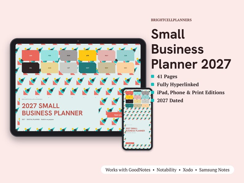 May include: A digital 2027 Small Business Planner displayed on a tablet and smartphone. The interface features a light blue background with a geometric pattern, monthly tabs, and text reading BRIGHTCELLPLANNERS, 41 Pages, Fully Hyperlinked.