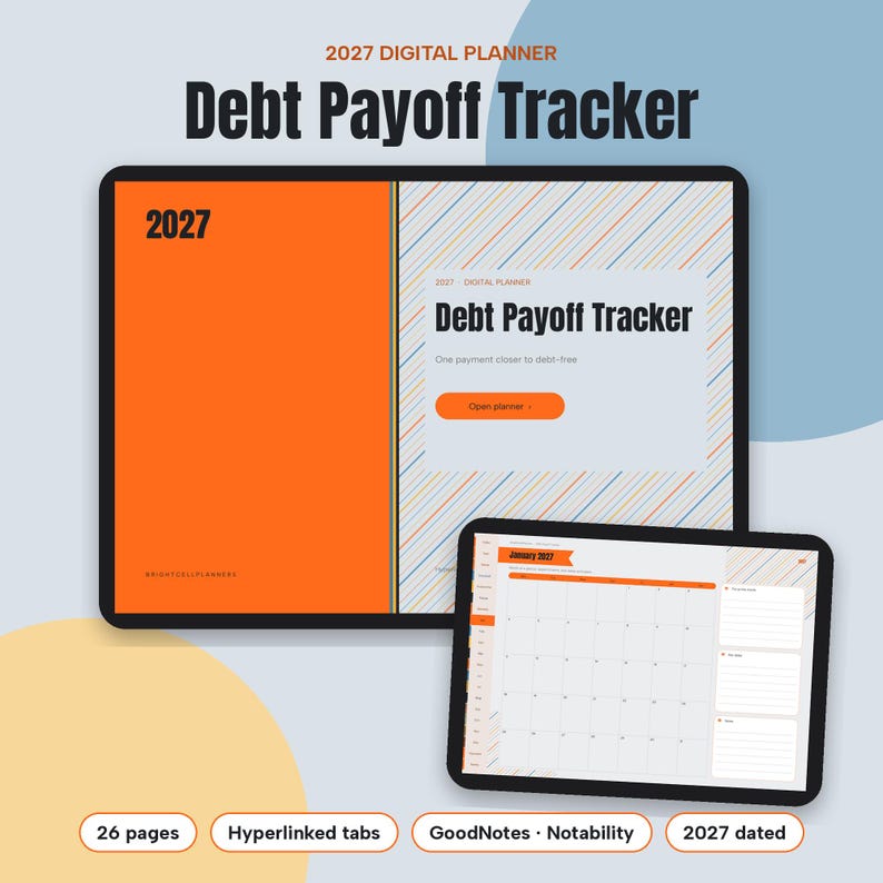 May include: A 2027 digital planner titled Debt Payoff Tracker displayed on two tablet screens. The interface features a bright orange cover, a striped background, and a monthly calendar view with hyperlinked tabs for navigation.