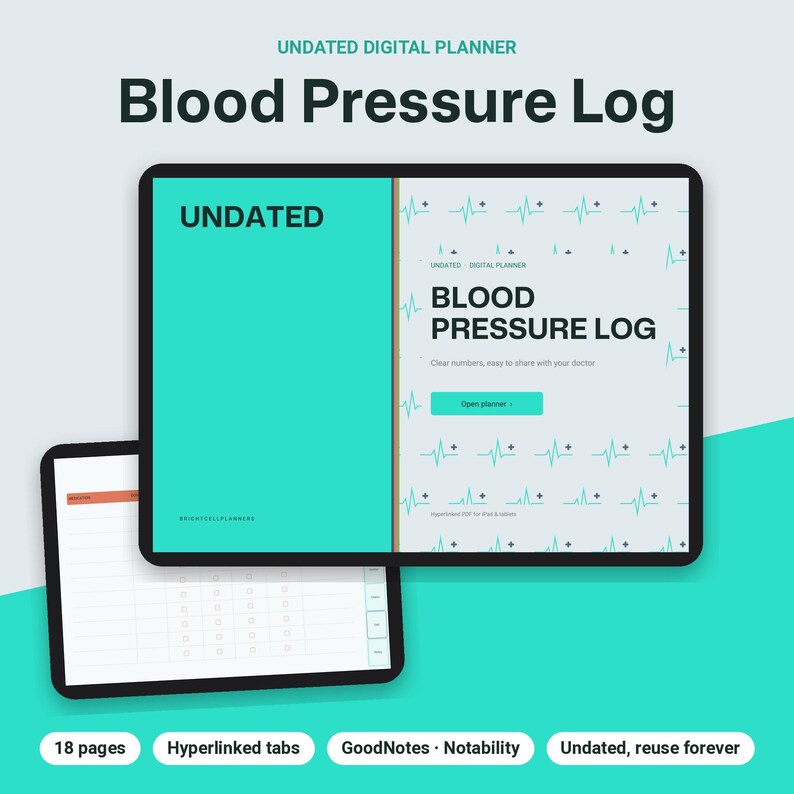 May include: An undated digital planner for tracking blood pressure, displayed on two tablet screens. The interface features a teal sidebar, a white page with a heartbeat pattern, and text reading Blood Pressure Log and Open planner.