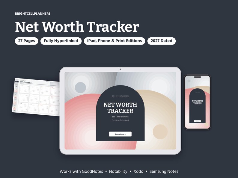 Peut inclure: Un planificateur num&eacute;rique Net Worth Tracker affich&eacute; sur une tablette et un smartphone, avec 27 pages, des hyperliens complets et une datation 2027. L'interface comprend une vue calendrier et une couverture en arche sombre.