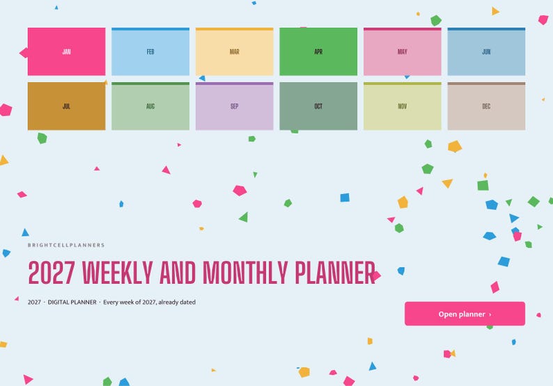 May include: A 2027 digital weekly and monthly planner interface by Brightcellplanners. The layout features twelve colorful rectangular month blocks, the text 2027 WEEKLY AND MONTHLY PLANNER, and a pink Open planner button.