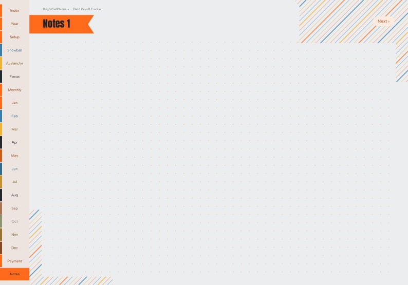 May include: A digital planner page titled Notes 1 with a light gray dot grid background. The left sidebar features navigation tabs labeled Index, Year, Setup, Snowball, Avalanche, Focus, Monthly, Jan through Dec, and Payment. Orange and blue diagonal stripes decorate the corners.