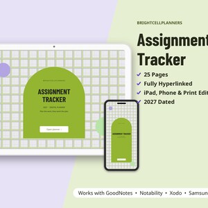 May include: A digital assignment tracker planner displayed on a tablet and smartphone screen. The interface features a green grid background with a central arch shape containing the text Assignment Tracker 2027. Includes 25 pages, hyperlinks, and compatibility with GoodNotes, Notability, Xodo, and Samsung Notes.