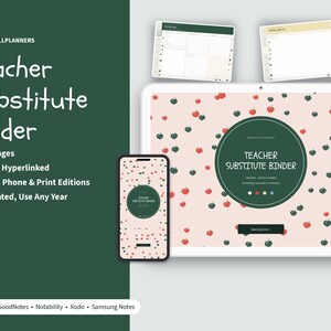 May include: A digital teacher substitute binder planner displayed on a tablet and smartphone screen. The interface features a light pink background with a pattern of small red and dark green apples, a central dark green circle, and text.