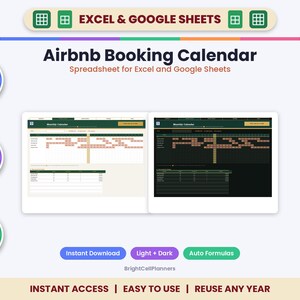 May include: An Airbnb Booking Calendar spreadsheet for Excel and Google Sheets. The digital interface displays a monthly calendar in both light and dark modes, featuring auto formulas, editable fields, and compatibility with Mac, PC, and mobile devices.