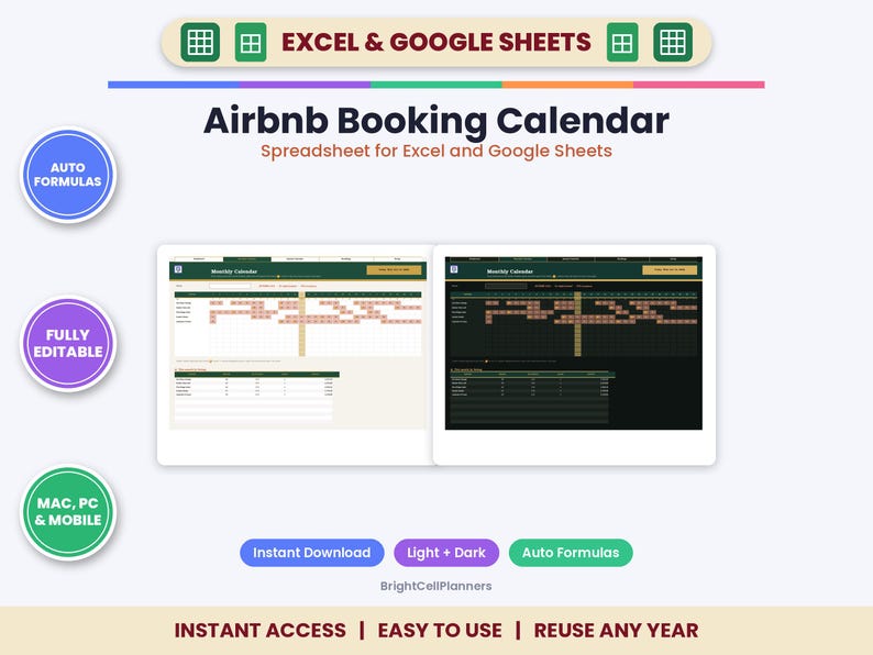 May include: An Airbnb Booking Calendar spreadsheet for Excel and Google Sheets. The digital interface displays a monthly calendar in both light and dark modes, featuring auto formulas, editable fields, and compatibility with Mac, PC, and mobile devices.