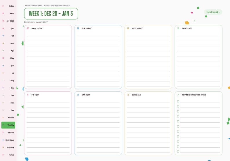 May include: A digital weekly planner page titled Week 1: Dec 28 - Jan 3. The layout features seven daily sections with horizontal lines for notes, a section for top priorities with checkboxes, and a sidebar navigation menu with month labels.