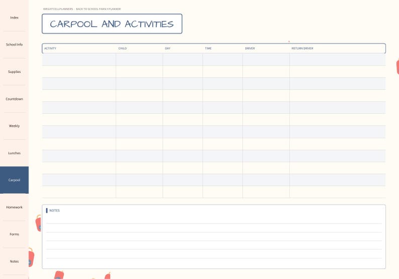May include: A digital planner page titled Carpool and Activities with a table featuring columns for activity, child, day, time, driver, and return driver. Below the table is a section for notes. The left sidebar lists index, school info, supplies, countdown, weekly, lunches, carpool, homework, forms, and notes.