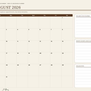 May include: A digital August 2026 law school planner page with a cream background and brown accents. It features a monthly calendar grid, a sidebar with navigation tabs, and three lined sections labeled Exams and Papers, Moot Court and Clinics, and Deadlines.