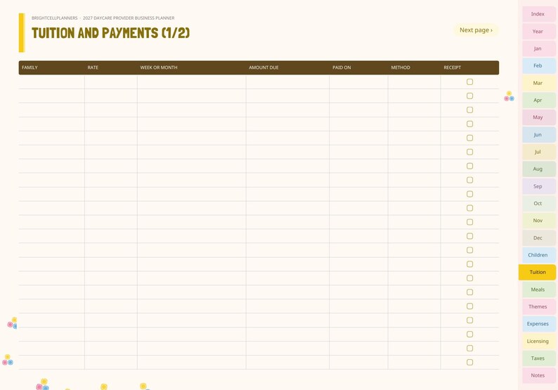 May include: A digital planner page titled Tuition and Payments (1/2) for daycare providers. The layout features a brown header row with columns for Family, Rate, Week or Month, Amount Due, Paid On, Method, and Receipt with checkboxes.