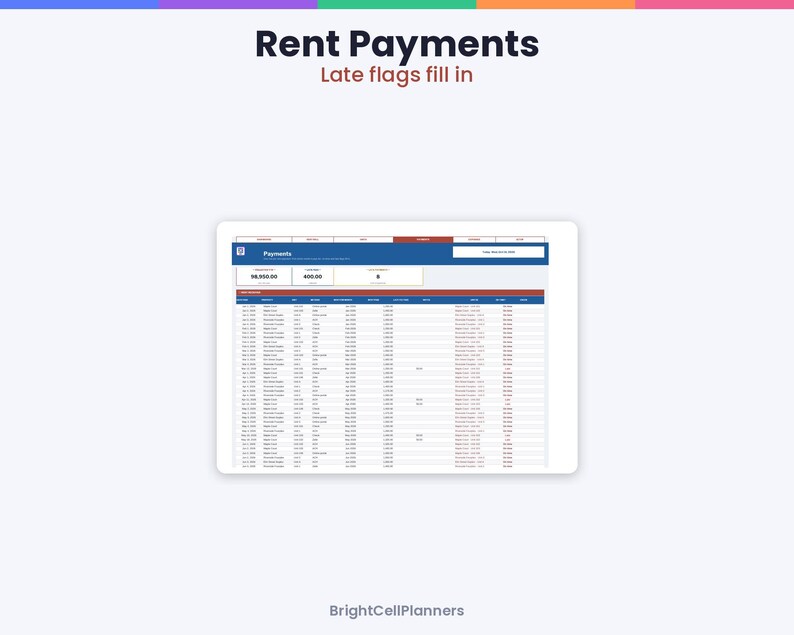May include: A digital spreadsheet interface titled Rent Payments with the subtitle Late flags fill in. The table displays financial data in rows and columns with blue and red headers, featuring BrightCellPlanners at the bottom.