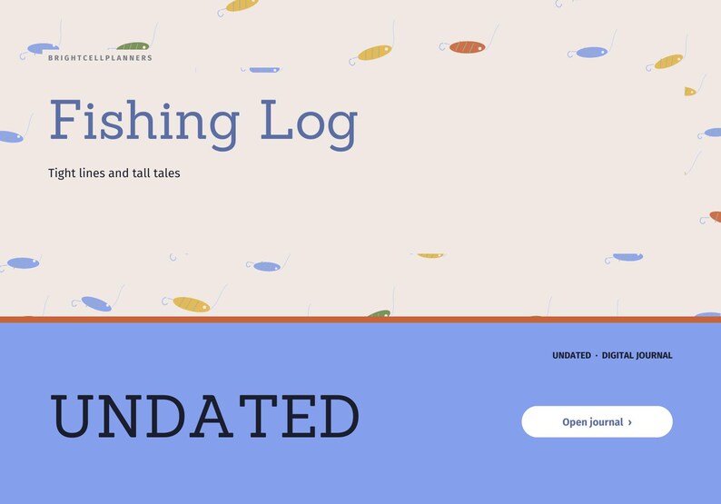 K&ouml;nnte beinhalten: Ein digitales Angel-Tagebuch mit cremefarbenem Hintergrund und kleinen, bunten Angelk&ouml;der-Symbolen. Der Text lautet "BRIGHTCELLPLANNERS", "Fishing Log", "Tight lines and tall tales", "UNDATED" und "Open journal".