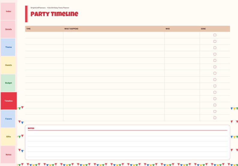 May include: A digital party timeline planner page with a cream background, featuring a red header titled PARTY TIMELINE. The layout includes a table with columns for time, what happens, who, and done, plus a notes section with lined paper.