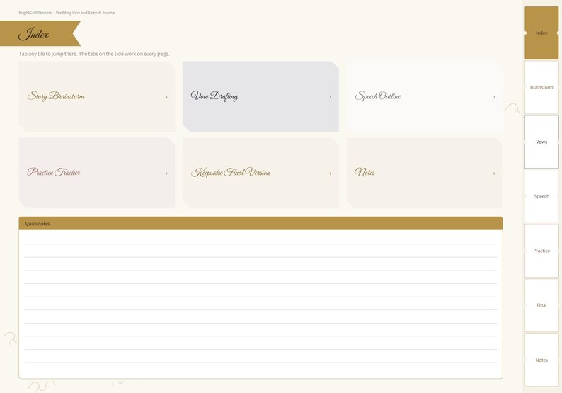 May include: A digital wedding speech journal index page featuring a gold header, navigation tabs on the right, and six interactive tiles labeled Story Brainstorm, Vow Drafting, Speech Outline, Practice Tracker, Keepsake Final Version, and Notes.