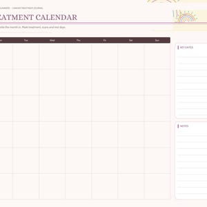 May include: A digital treatment calendar planner page with a grid for days of the week, labeled 'TREATMENT CALENDAR'. It includes sections for 'KEY DATES' and 'NOTES', with a sidebar containing tabs for index, team, calendar, side effects, appointments, questions, medication, support, and notes.